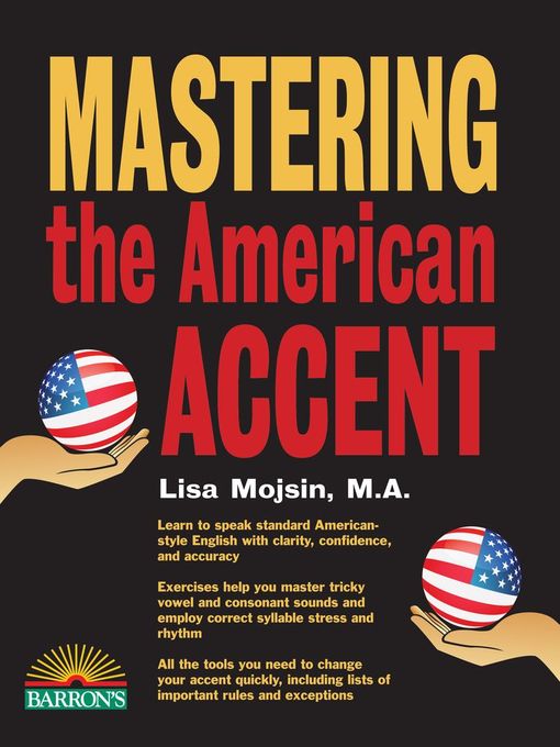 Title details for Mastering the American Accent by Lisa Mojsin - Available